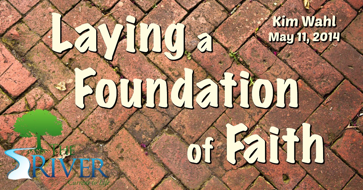 Laying a Foundation