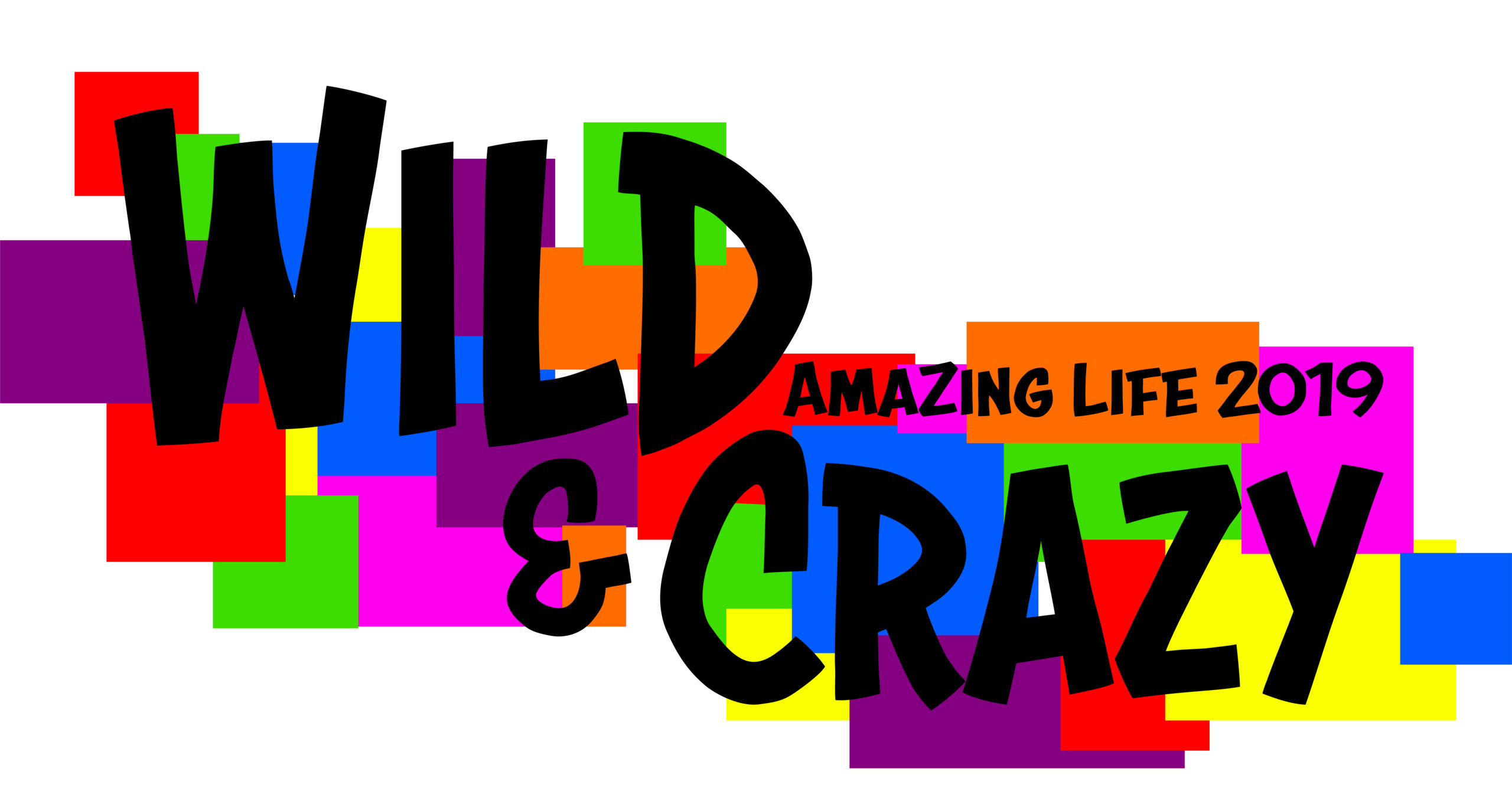 Wild and Crazy