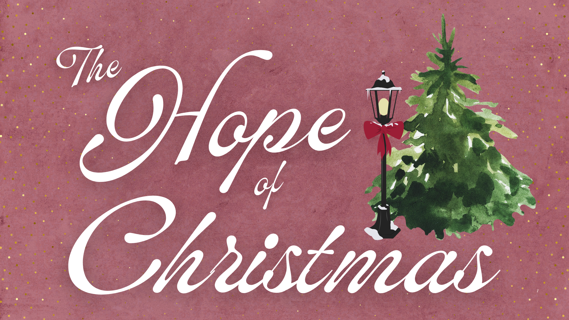 The Hope of Christmas Part 2