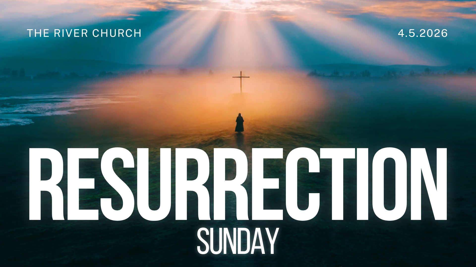 Resurrection Sunday 2026